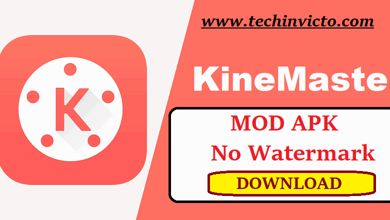 KineMaster MOD APK No Watermark 100% Working UNBELIEVABLE