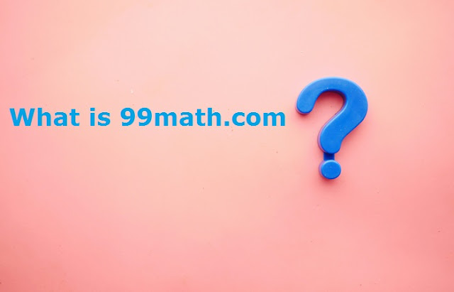 The Magic of 99 Math Dot Com With Education – Business Tech World
